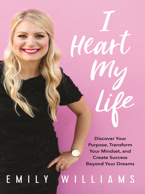 Title details for I Heart My Life by Emily Williams - Available